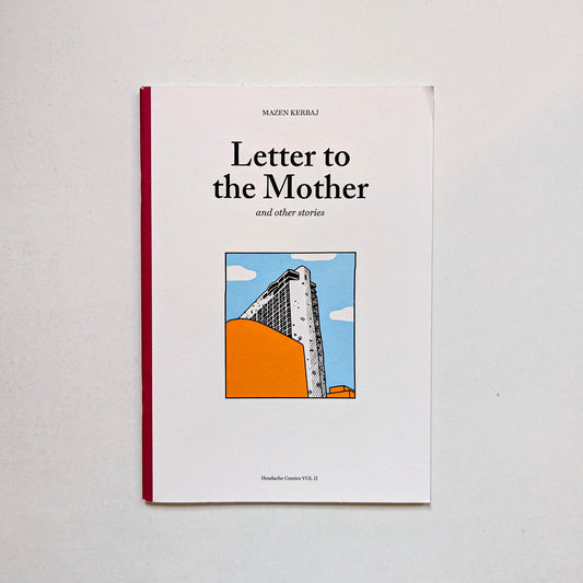 Letter to the Mother by Mazen Kerbaj